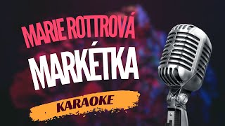 Karaoke - Marie Rottrová - "Markétka" | Zpívejte s námi!