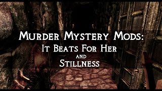 Skyrim Quest Mods: Two Murder Mysteries