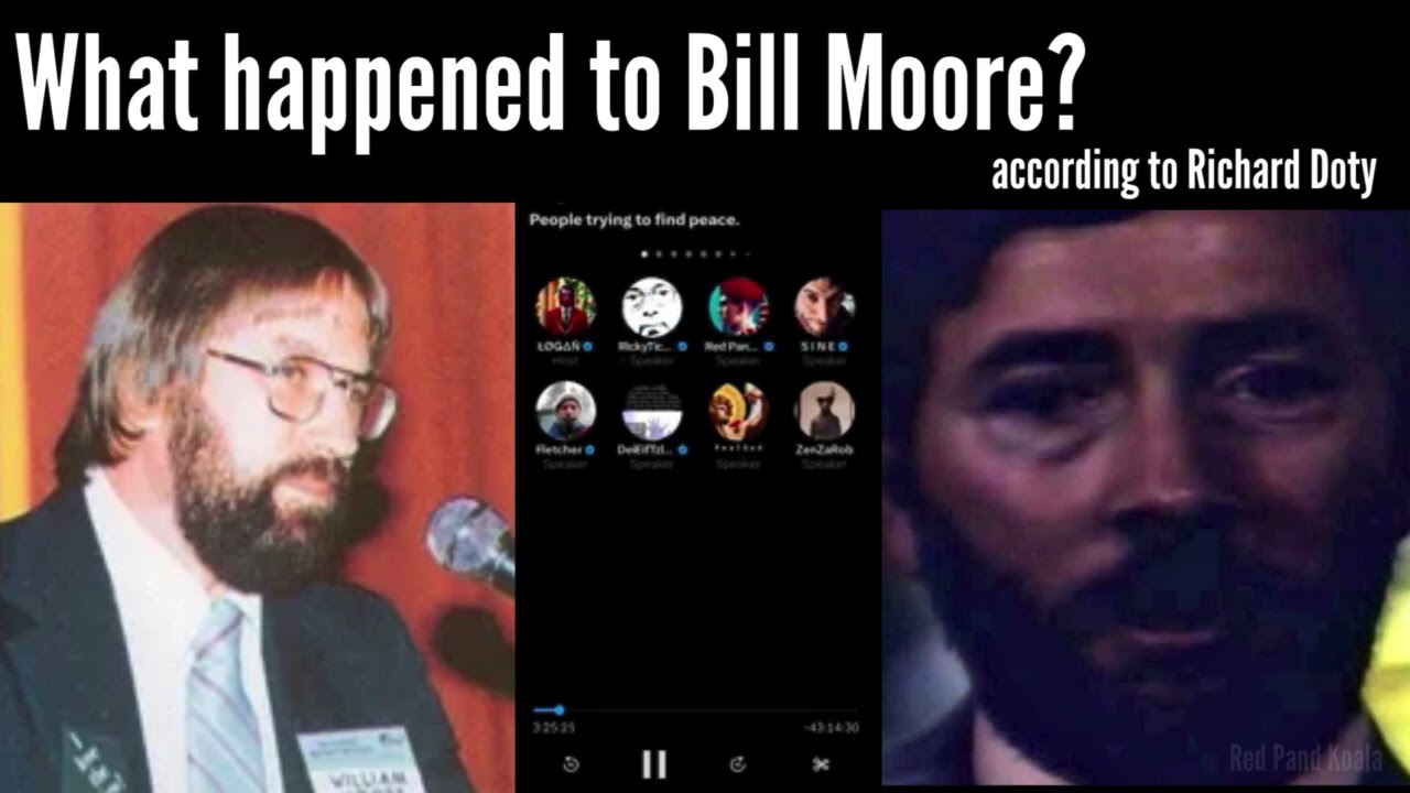 Richard Doty on what happened to Bill Moore