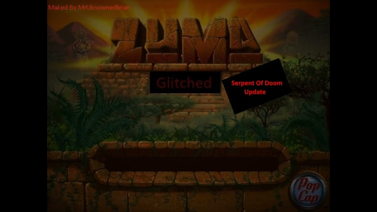 Zuma Deluxe Glitched - Serpent of doom Update music