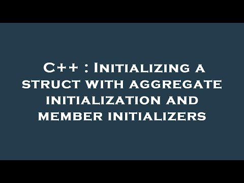 C++ : Initializing