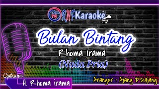 BULAN BINTANG - RHOMA IRAMA KARAOKE (NADA PRIA) | RNF KARAOKE