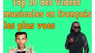 Top 10 des vidéos musicales en français les plus vues