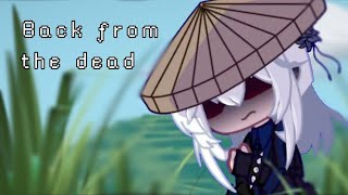 ☆Back from the dead☆ ||Ninjago|| ||Gacha Club|| ||Minor FW||