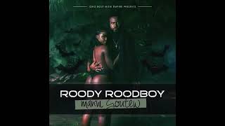 Roody Roodboymanvi Goutew Officiall Audio