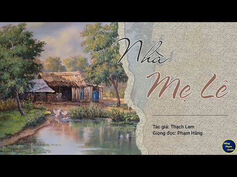 [ Truyện ngắn ] Nhà Mẹ Lê | Tác giả: Thạch Lam | @hangphamaudio - youtube