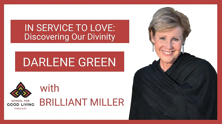 In Service to Love: Discovering Our Divinity with ...