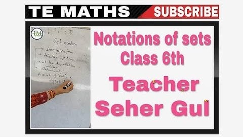 Class 6th Chapter#1 Ex#1b  Notations of sets tabular form Descriptive form|Te Maths