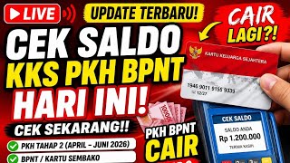 🔴 LIVE HARI INI! CEK SALDO KKS PKH BPNT TERBARU MEI 2026 💰 SUDAH CAIR?
