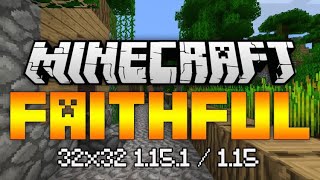 Faithful 32x 1.15.1 / 1.15 Free Download and Preview Video| Faithful 32x 2020