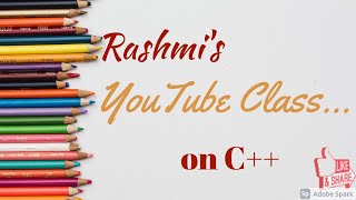 Looping Structure | For loop in C++ | With definition, Syntax & an example Part 1