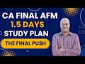 1.5 Days Study Plan | CA FINAL AFM  May 2026 | Chapterwise hours allocation | ICAI Exam