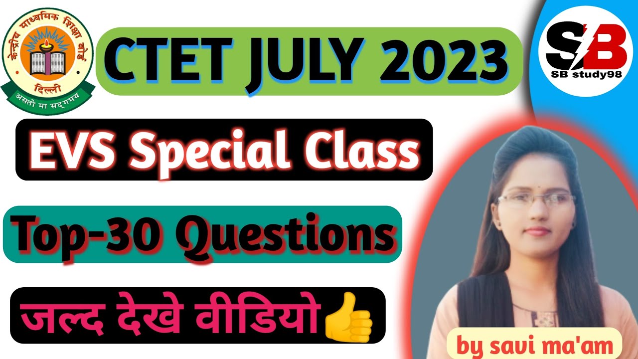 CTET JULY 2023 | NCERT EVS Special Class | ctet evs special class | top ...