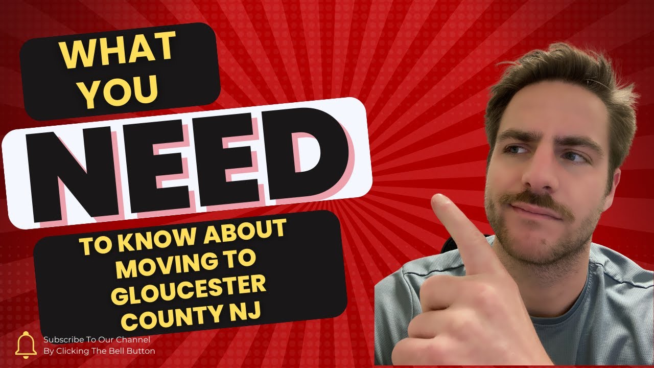 Moving to Gloucester County NJ 5 Essential Things to Know YouTube