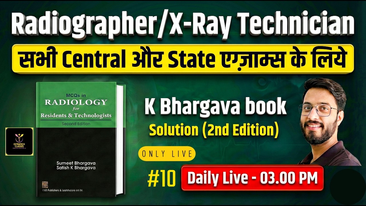 K Bhargava Book Solutions (2nd Edition) | Radiographer & X-Ray Technician Exams | Extratech classes
