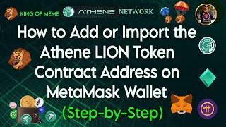 How to Add or Import the Athene LION Token Contract Address on MetaMask Wallet screenshot 2