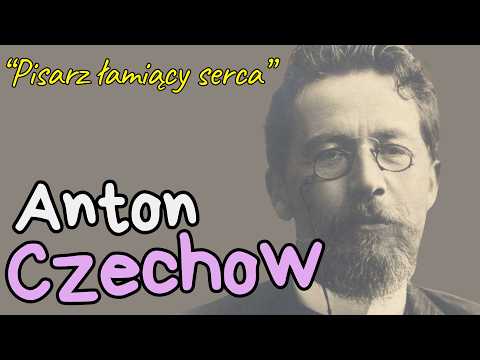 Anton Czechow — Geniusz, który połączył skalpel z piórem | Historia życia