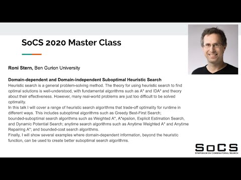 SoCS 2020 Master Class: Domain-dependent and Domain-independent Suboptimal Heuristic Search