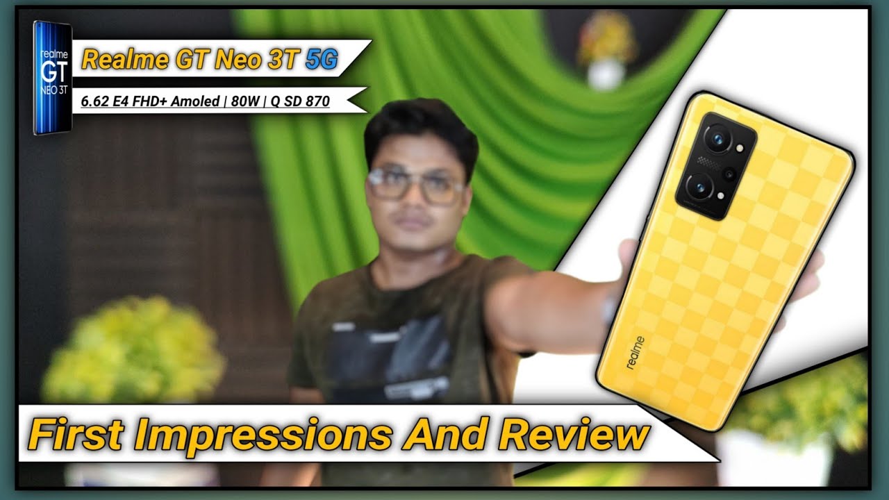 realme GT Neo 3T First Impression And Review ⚡⚡⚡ Don't Miss This Deal @ Rs.22,999