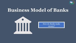How Do Banks Make Money