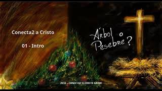 Conecta2 a Cristo - 01 Intro - AoP