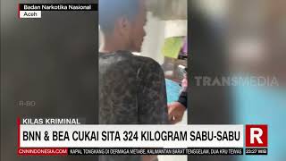 BNN Dan Bea Cukai Sita 324 Kilogram Sabu Sabu | REDAKSI MALAM (19/08/21)