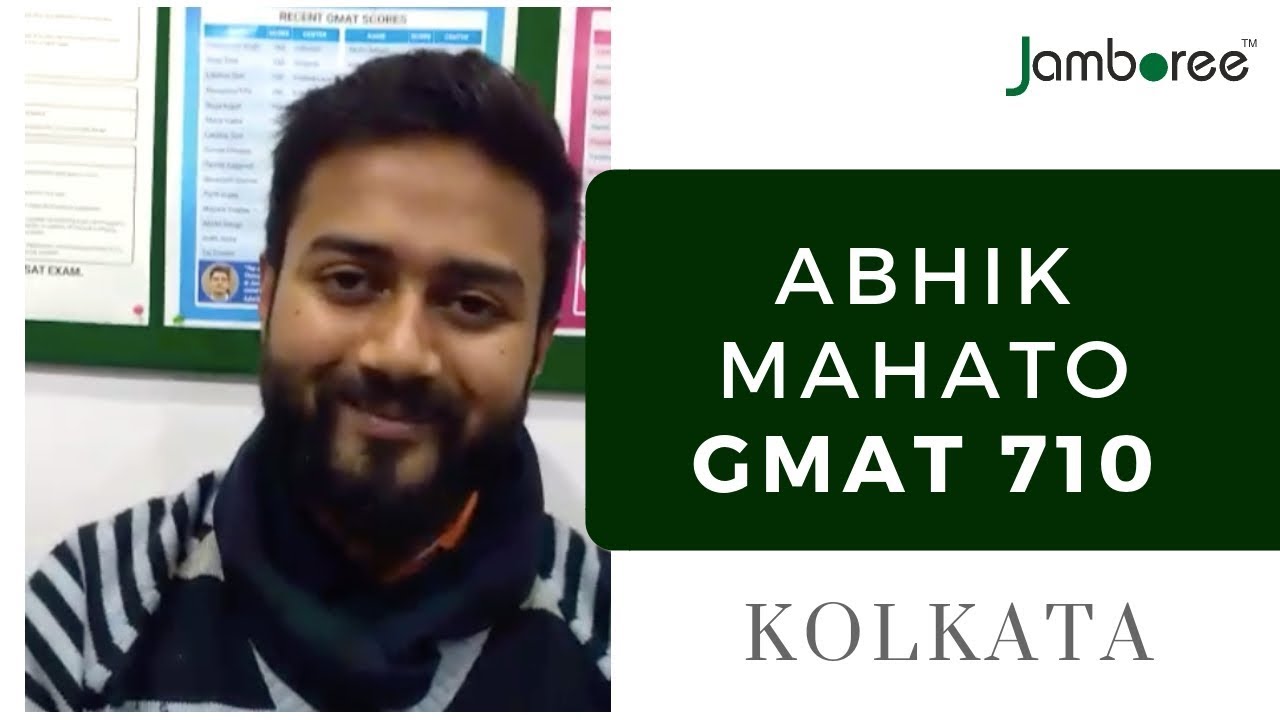 GMAT 710 Abhik Mahato Jamboree Kolkata Review & Feedback YouTube