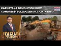 Row Over Karnataka Demolition: Rahul Gandhi Called Yogi 'Dictator', But Congress' Bulldozer 'Nyay'?