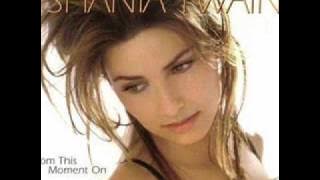 Shania Twain - From This Moment (Instrumental Full Version)