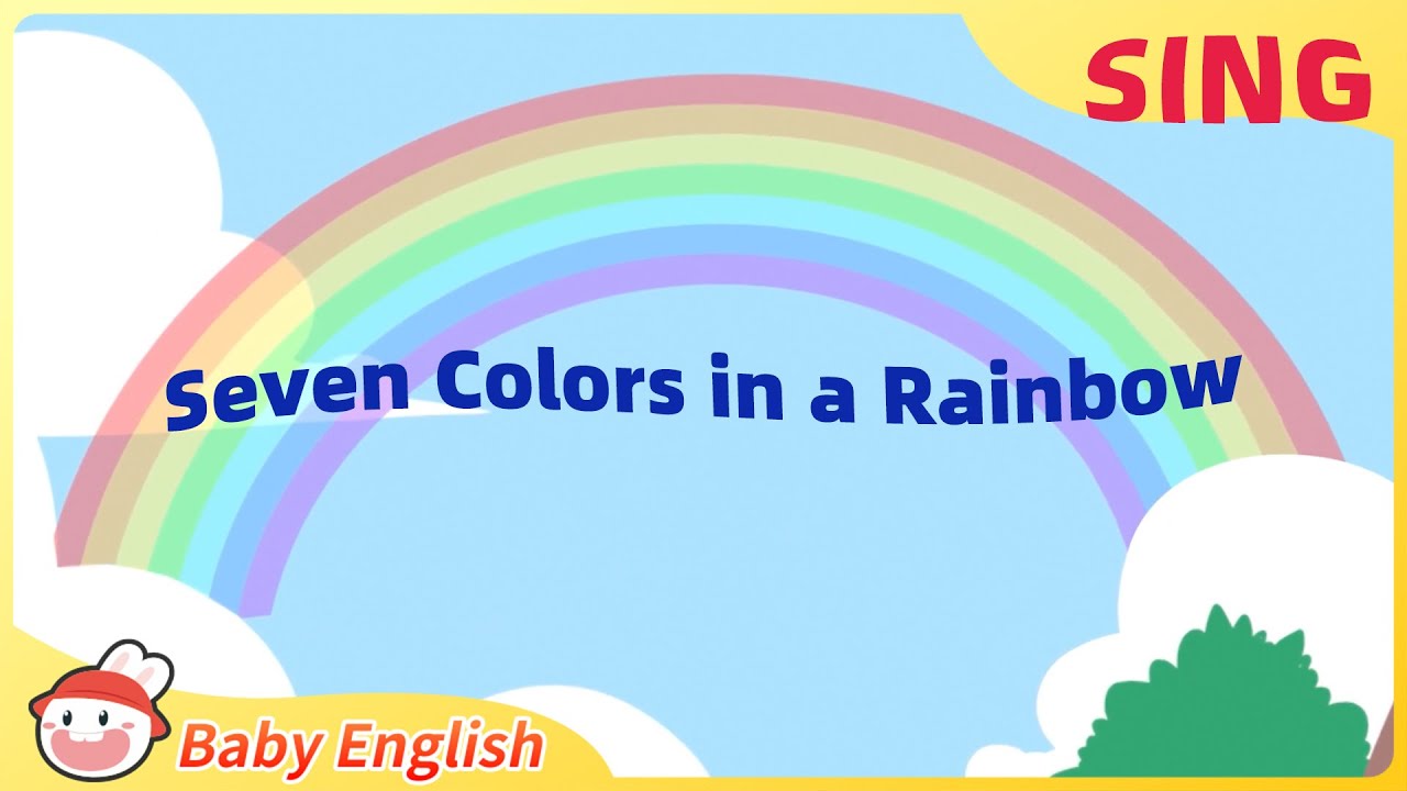 Seven Colors in a Rainbow | Fun to Sing | Baby English | Counting