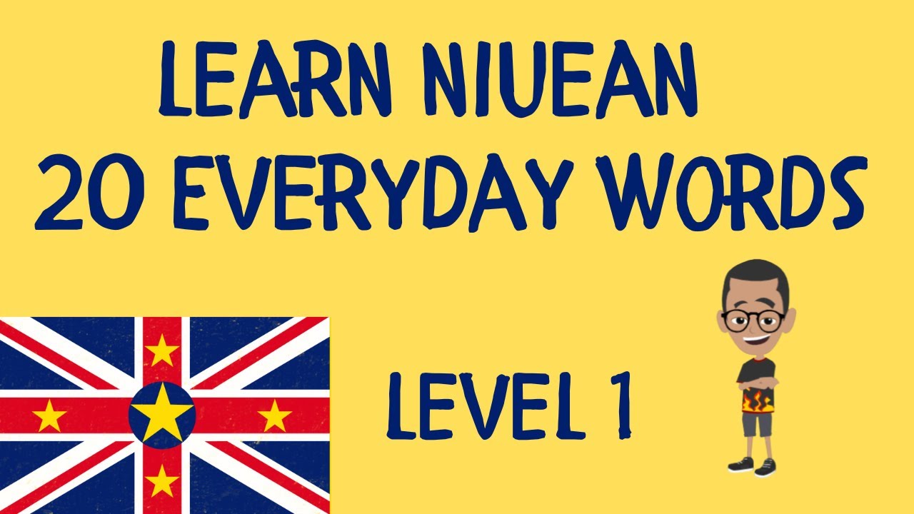 Learn Niuean - 20 Common Everyday Words (Niue Language)