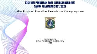 KISI KISI UJIAN SEKOLAH (US) SD/MI PPKN TAHUN PELAJARAN 2021/2022