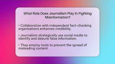What Role Does Journalism Play In Fighting Misinformation? - Everyday-Networking