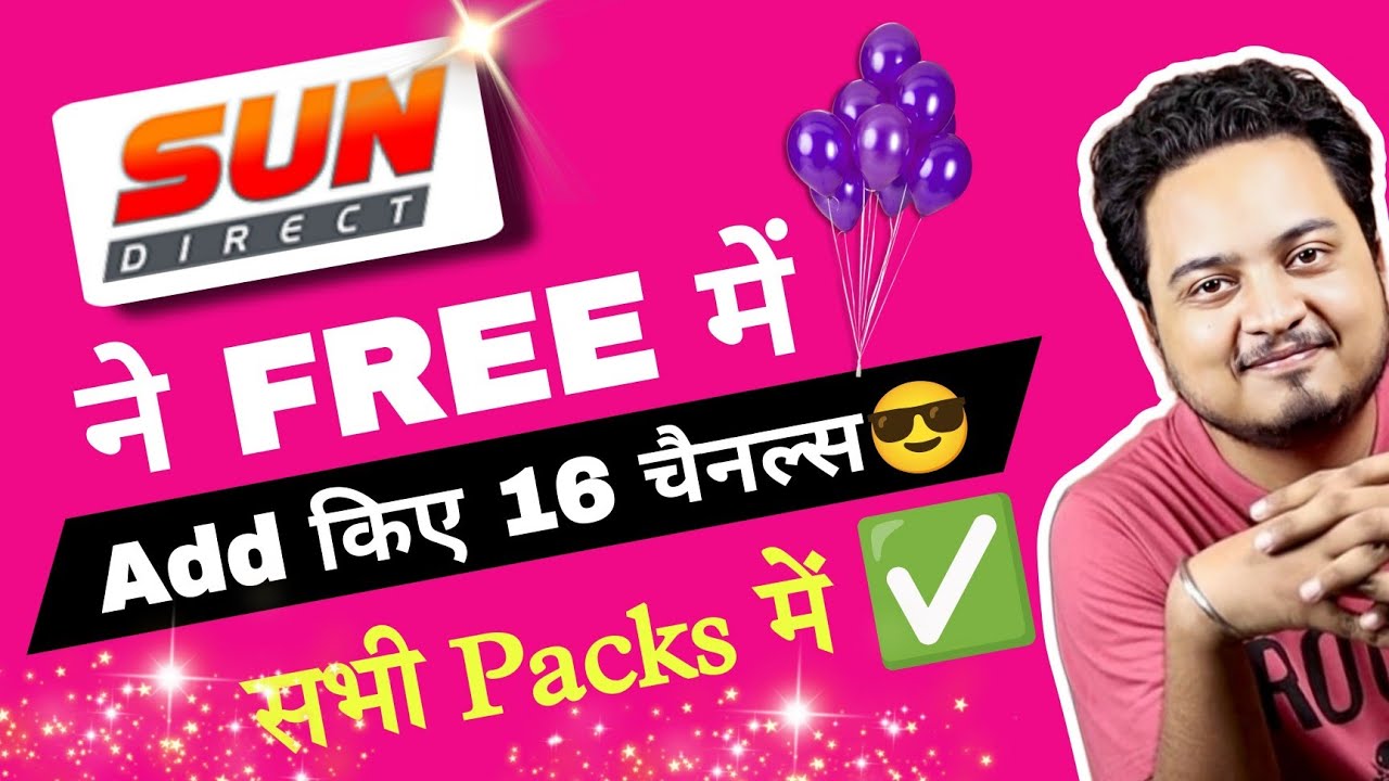 Sun Direct Basic Pack Sun Direct added 16+ Channels Free on All Base Packs 🔥 - YouTube