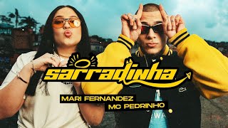 SARRADINHA - MARI FERNANDEZ FT MC PEDRINHO (MÚSICA OFICIAL)