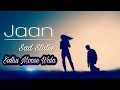 Jaan by sidhu moose wala heart touching whatsapp status