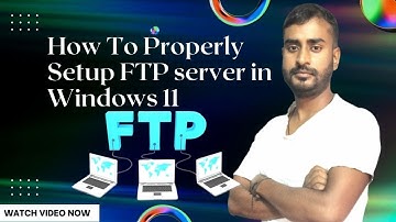 Step-by-Step Guide to Setting Up an FTP Server on Windows 11