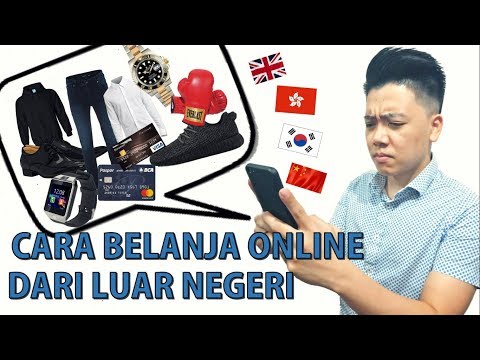 Video: Cara Membuat Pesanan Dari Luar Negara