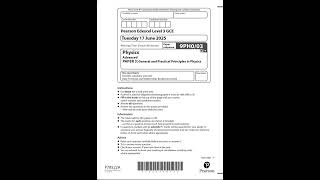 Pearson Edexcel Level 3 GCE JUNE 2025 Physics Advanced PAPER 3 QUESTION PAPER Pearson Edexcel Level 3 GCE JUNE 2025 Physics Advanced PAPER 3 QUESTION PAPER