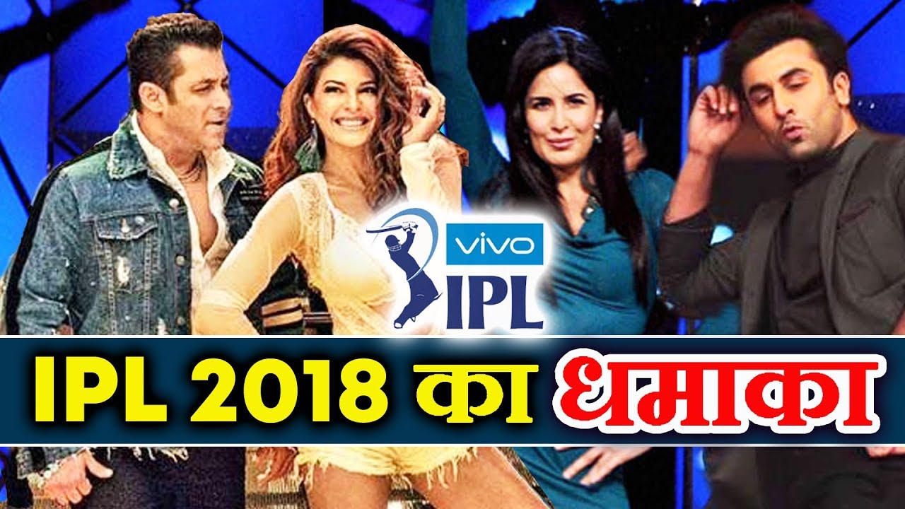 Salman, Jacqueline, Ranbir, Katrina DANCE PERFORMANCE At IPL 2018 FINALE