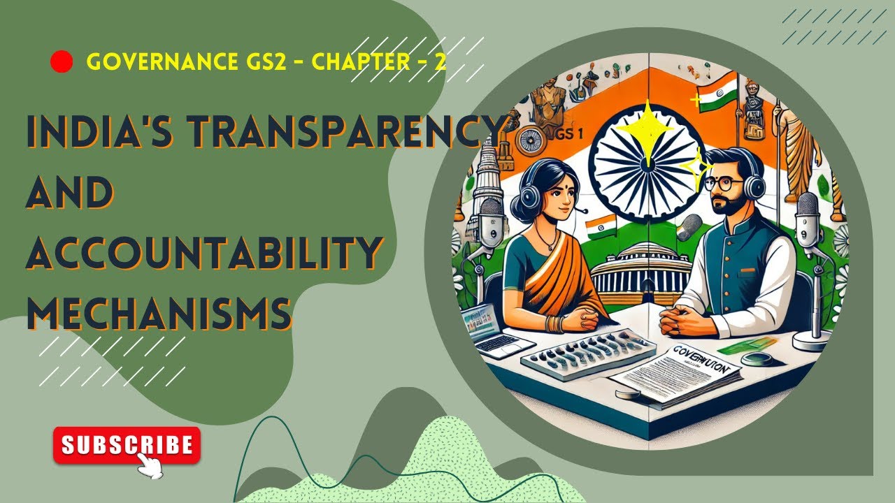 India's Transparency and Accountability Mechanisms Chapter 2 - YouTube