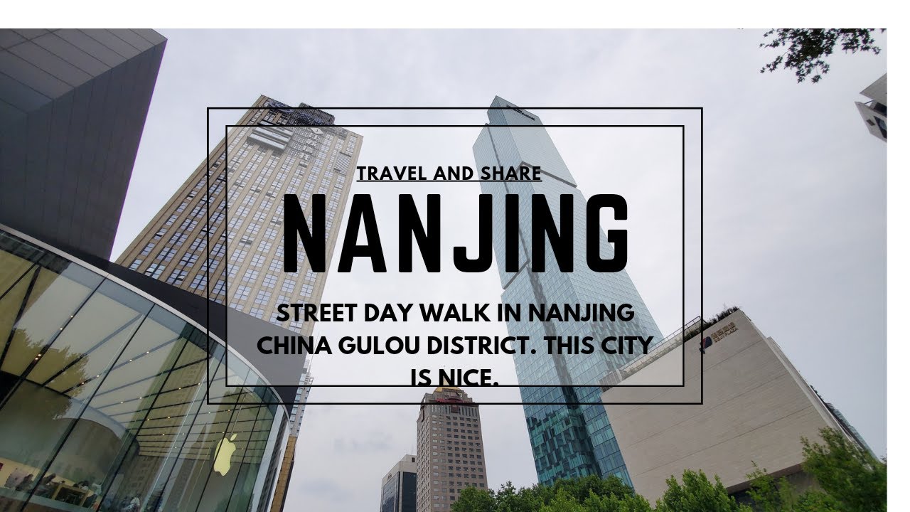 Nanjing China Gulou District Day Street Walk Part 1. What an Amazing City.