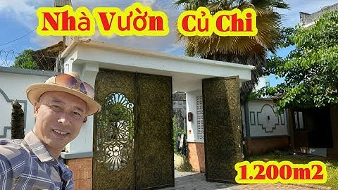 🛑Bán Gấp Nhà Vườn 1200m2 Trung Tâm Thị Trấn Củ Chi - Cơ Hội Vàng Xây Biệt Thự/Dự Án #Chuyenbietthu