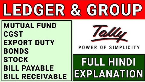 Ledger and Grouping | Tally में कौन सा Ledger किस Group में डाले | Part 2 |