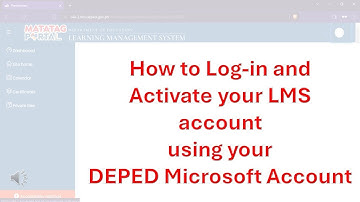 Log in and Activate your LMS account using DEPED Microsoft Account