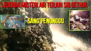 INILAH LEGENDA MISTERI AIR TERJUN SRI GETHUK !!! LENGENDA SANG PENUNGGU