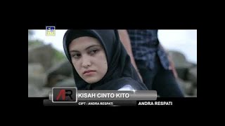 Andra Respati - Kisah Cinto Kito (Official Music Video) Lagu Minang Terbaru 2019