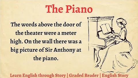 Learn English through Story || Graded Reader Level 2 || English Story for Listening || The Piano