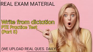 PTE Write from Dictation Part 5| Practice Test Papers