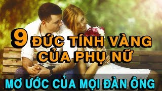 9 đức tính vàng NGƯỜI VỢ LÝ TƯỞNG của MỌI NGƯỜI ĐÀN ÔNG - Thiền Đạo